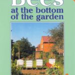 Bees at the Bottom of the Garden